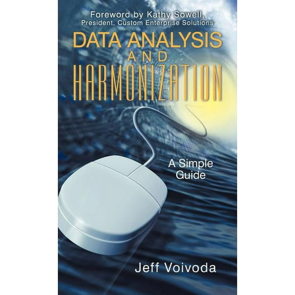Data Analysis and Harmonization : A Simple Guide