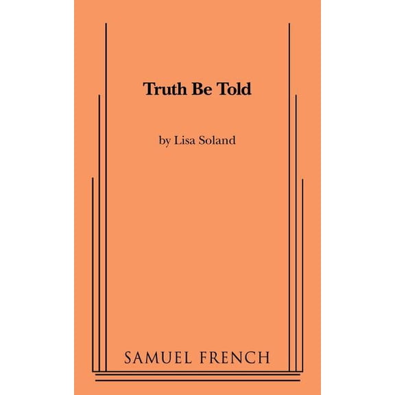 Truth Be Told, (Paperback)