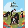 thumbnail image 1 of Pre-Owned My Boston Terrier Adventures (with Rudy, Riley and more...) (Hardcover) 1681978717 9781681978710, 1 of 1