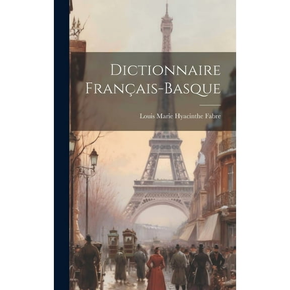 Dictionnaire Français-Basque (Hardcover)