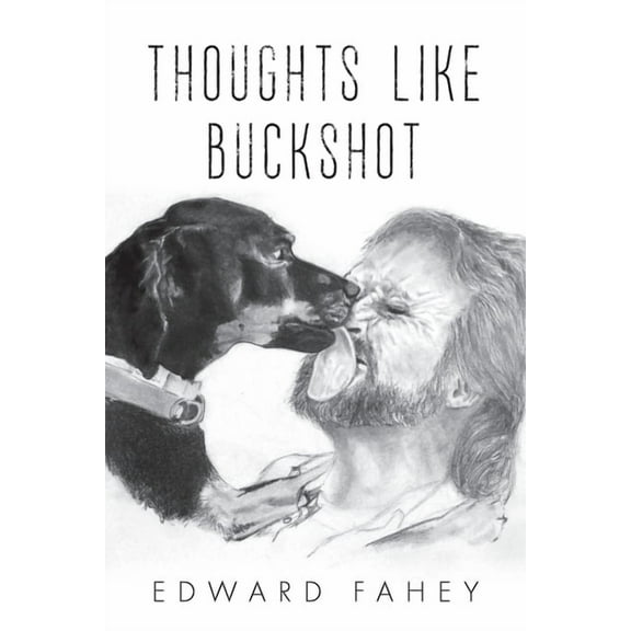 Thoughts Like Buckshot, (Paperback)