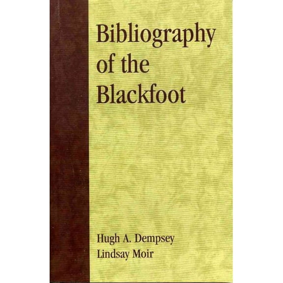 Bibliography of the Blackfoot