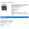 thumbnail image 2 of Front Fog Light Bulb - Compatible with 2006 - 2016 Ford Fusion 2007 2008 2009 2010 2011 2012 2013 2014 2015, 2 of 2
