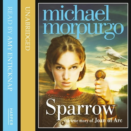 Sparrow: The Story of Joan of Arc - Audiobook