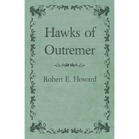 Hawks of Outremer, (Paperback)