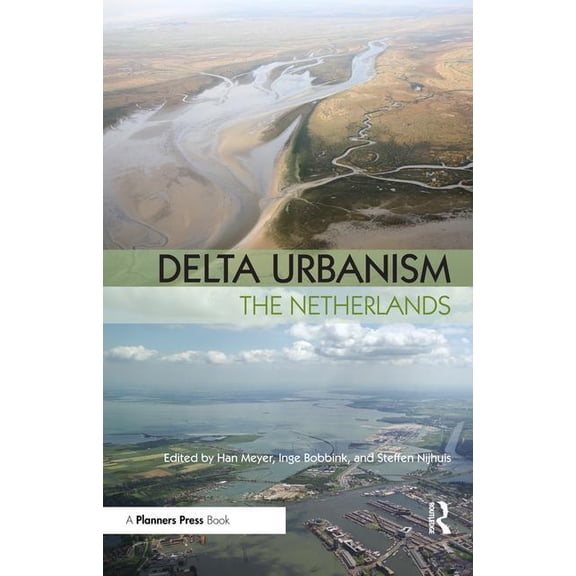 Delta Urbanism: The Netherlands (Paperback)