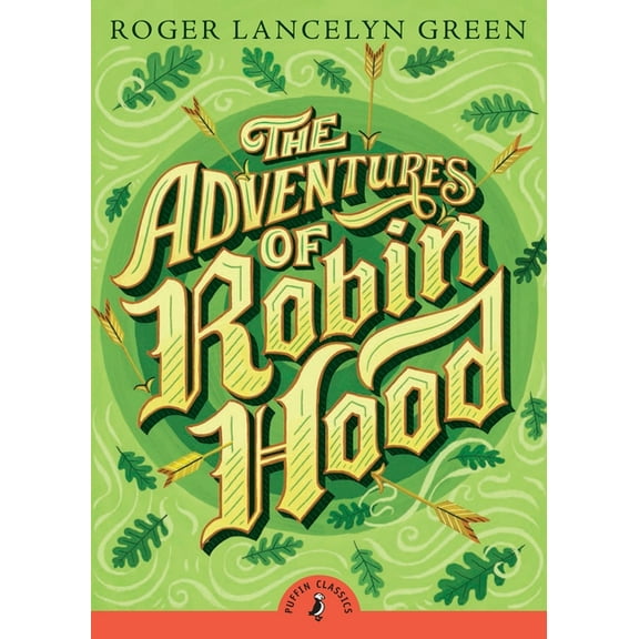 Puffin Classics The Adventures of Robin Hood, (Paperback)
