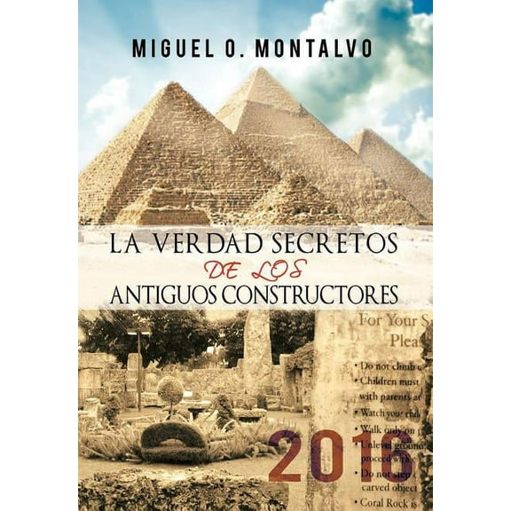 La Verdad Secretos de Los Antiguos Constructores (Hardcover)