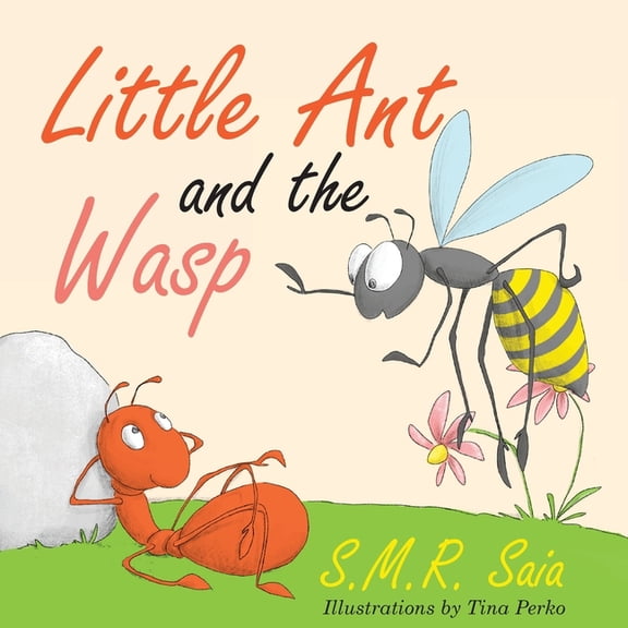 Little Ant Books Little Ant and the Wasp, Book 12, (Paperback)