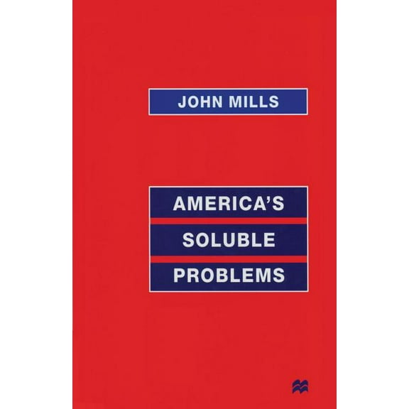America's Soluble Problems, (Paperback)