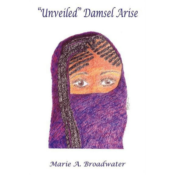 Unveiled Damsel Arise
