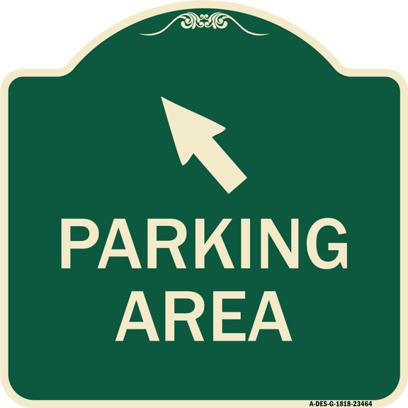 SignMission Designer Series Sign - Parking Area with Upper Left Arrow | Green & Tan 18" X 18" Heavy-Gauge Aluminum Architectural Sign | Protect Your Business & Municipality | Made in