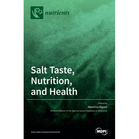 Salt Taste, Nutrition, and Health, (Hardcover)