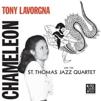 Tony Lavorgna & the St. Thomas Quartet - Chameleon - Music & Performance - Vinyl