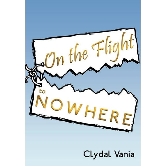 On the Flight to Nowhere
