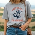 thumbnail image 2 of First of All I’m a Delight Raccoon T-Shirt – Funny Sarcastic Saying Graphic Tee, 2 of 5