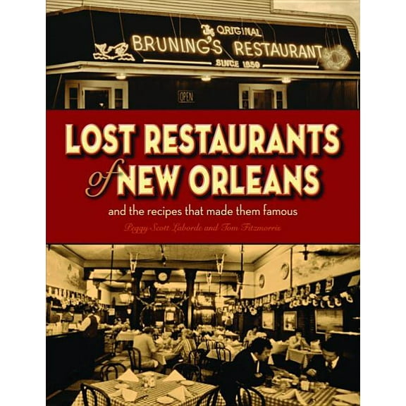 Lost Restaurants of New Orleans, (Hardcover)