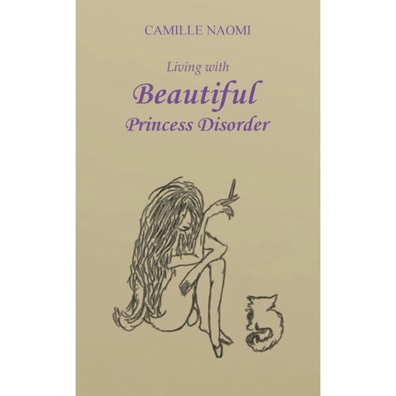 Living with Beautiful Princess Disorder, (Paperback)
