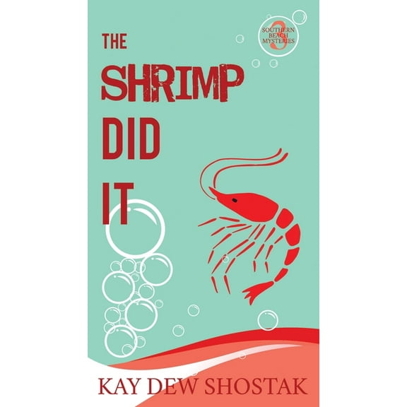 The Shrimp Did It, (Paperback)
