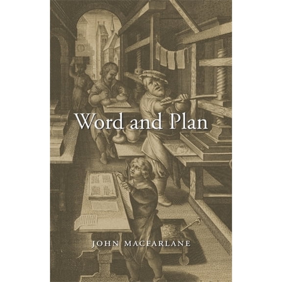 Columbia Themes in Philosophy Word and Plan, (Hardcover)