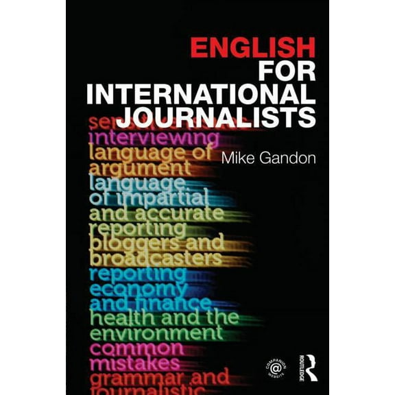 English for International Journalists, (Paperback)
