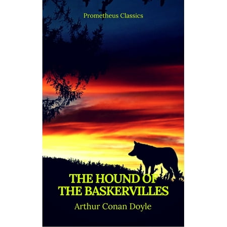 The Hound of the Baskervilles (Best Navigation, Active TOC) (Prometheus Classics) - (Best Of The Hound)