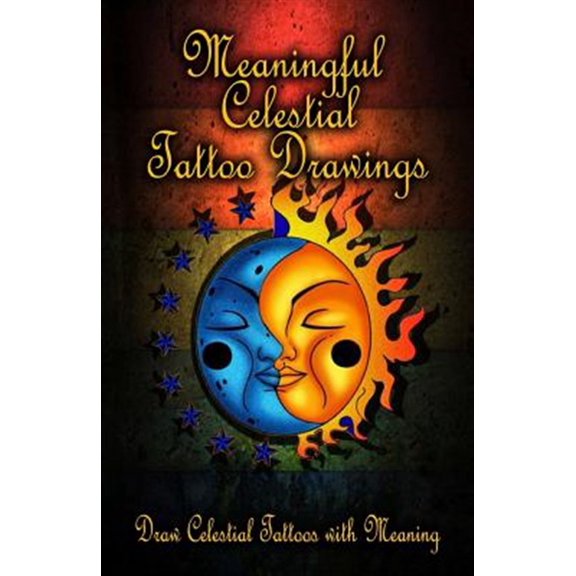 Pre-Owned Meaningful Celestial Tattoo Drawings: Draw Celestial Tattoos with Meaning