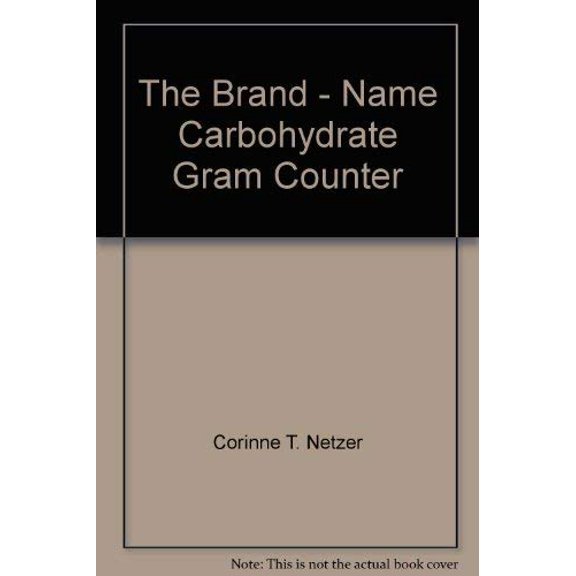 Pre-Owned The Brand - Name Carbohydrate Gram Counter, 9780440118053, 0440118050, Paperback,