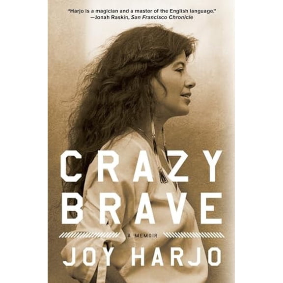 Pre-Owned Crazy Brave (Paperback) 0393345432 9780393345438