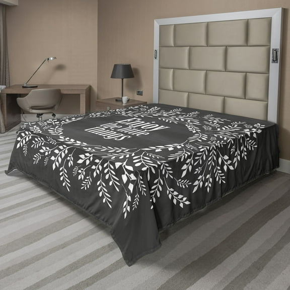 Ambesonne Saying Flat Sheet, Wreath with a Phrase, California King, Charcoal Grey and White