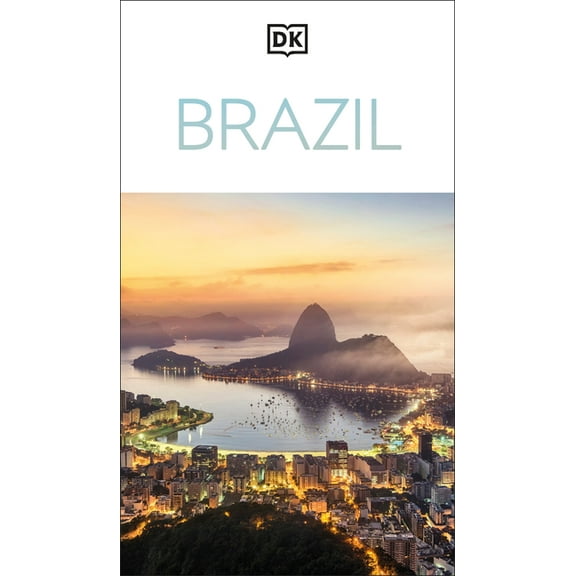 Travel Guide DK Brazil: Must-See Sights. Culture & History. Detailed Maps & Tours. Covers Rio de Janeiro, SÃ£o Paulo, the AMA, (Paperback)