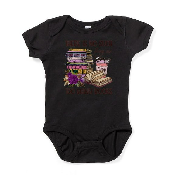CafePress - No Such Things As Too Many Books Body Suit - Cute Infant Bodysuit Baby Romper - Size Newborn - 24 Months