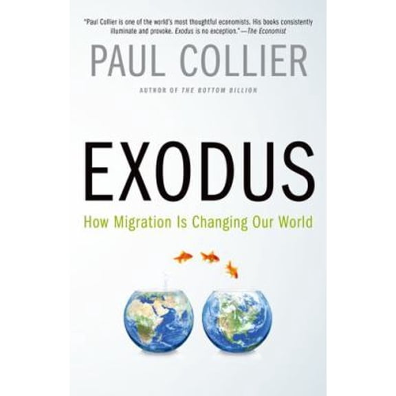 Pre-Owned Exodus: How Migration is Changing Our World, 9780190231484, 0190231483, Paperback, Reprint edition