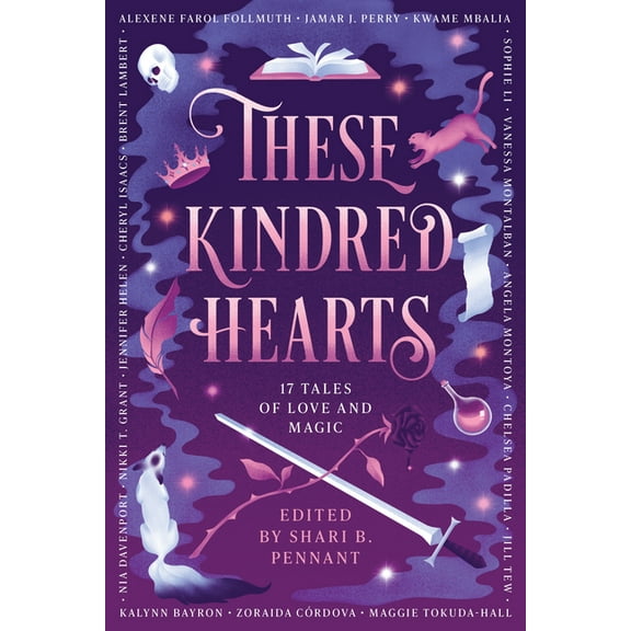 These Kindred Hearts: A YA Romantasy Anthology, (Hardcover)