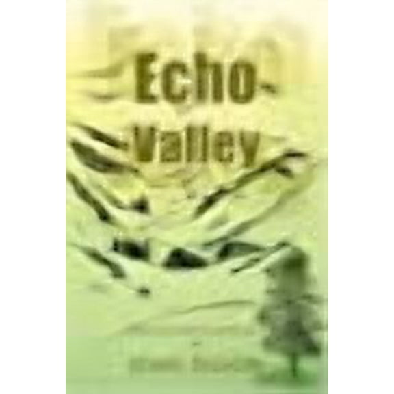 Echo Valley (Paperback)