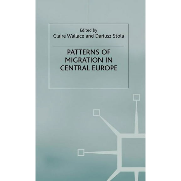 Patterns of Migration in Central Europe, (Hardcover)