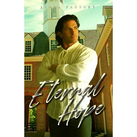 The Williamsburg Ghost Eternal Hope, Book 2, (Paperback)