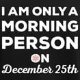 thumbnail image 3 of CafePress - Only A Morning Person On December 25Th Pajamas - Women's Short Sleeve Print T-Shirt and Pants Dark Cotton Pajama Set, 3 of 7