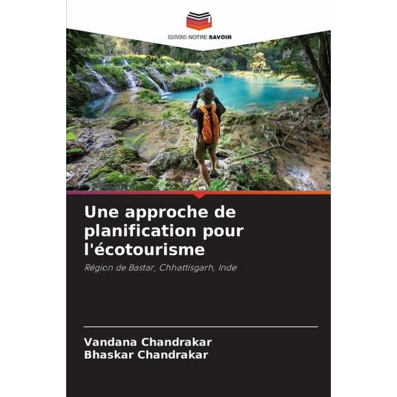 Une approche de planification pour l'écotourisme, (Paperback)