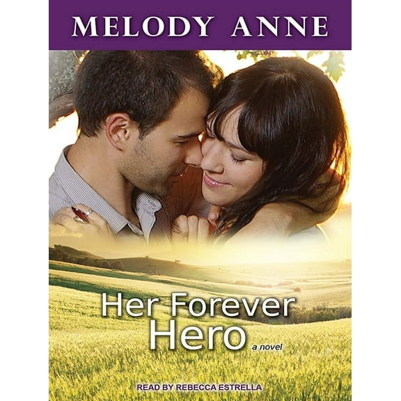 Unexpected Heroes: Her Forever Hero (Audiobook)