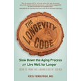 thumbnail image 1 of The Longévité Code: Ralentissez le Processus de Vieillissement The et Vivez Bien Plus Longtemps, 1 of 3