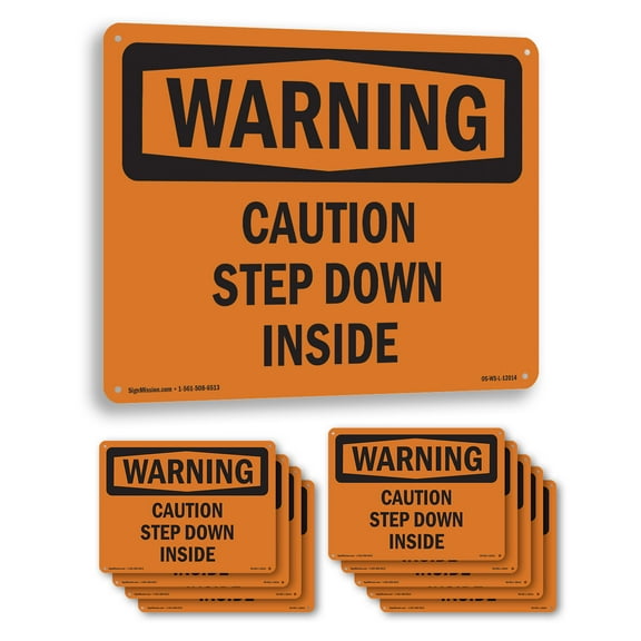 Caution Step Down Inside OSHA WARNING Aluminum Sign 18 Inch x 12 Inch - 10 Pack