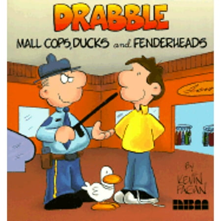 Drabble: Mall Cops, Ducks, and Fenderheads, Used [Paperback]