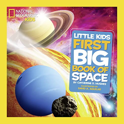 Pre-Owned National Geographic Little Kids First Big Book of Space (Hardcover) 1426310145 9781426310140