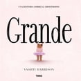 thumbnail image 1 of Grande, 1 of 2