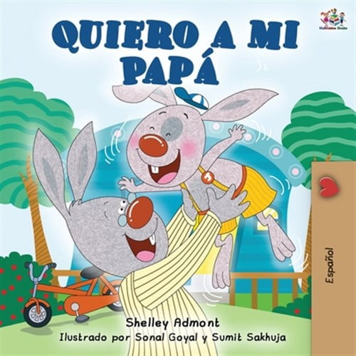 Pre-Owned Spanish Bedtime Collection: Quiero a mi Pap: I Love My Dad - Spanish Edition (Paperback)