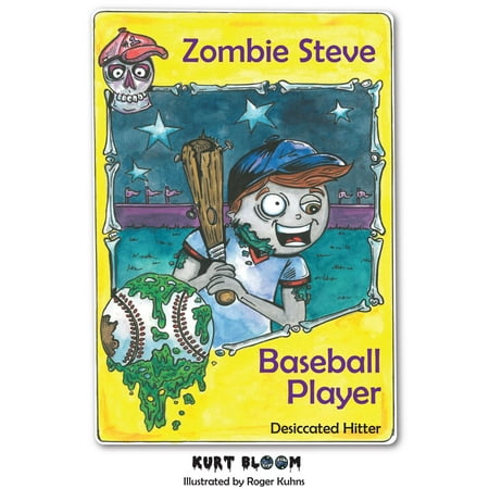 Zombie Steve, Baseball Player - eBook