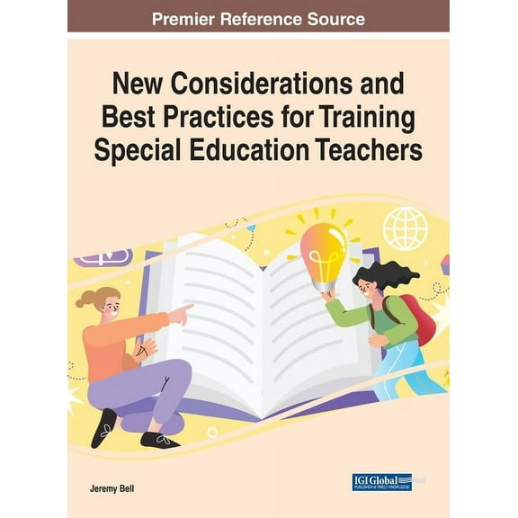 New Considerations and Best Practices for Training Special Education Teachers, (Hardcover)