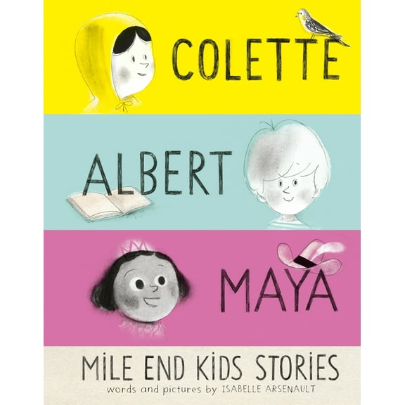A Mile End Kids Story: Mile End Kids Stories : Colette, Albert and Maya (Hardcover)