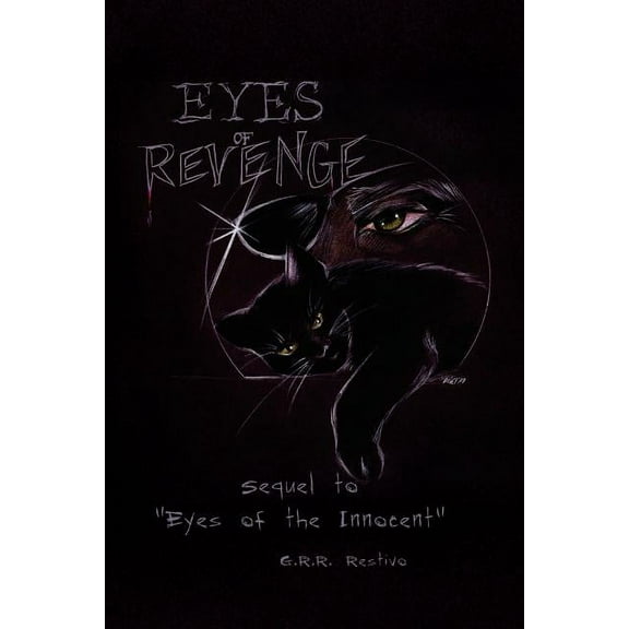 Eyes of Revenge (Paperback) by G R R Restivo